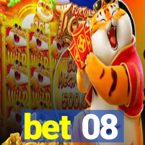 bet 08